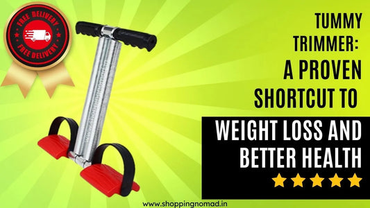 Tummy Trimmer: A Shortcut To Weight Loss And Better Health